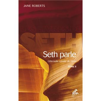 Seth parle - Tome II