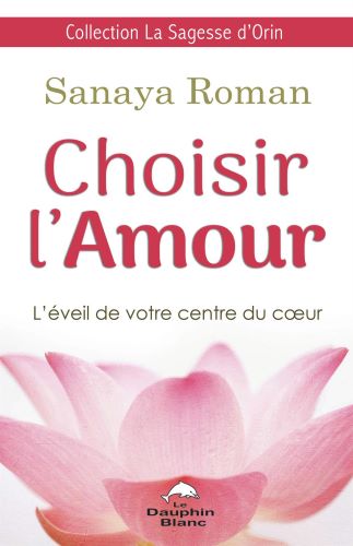 Choisir l'Amour